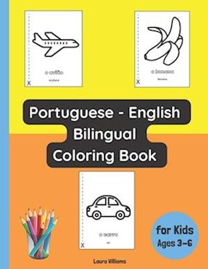 Portuguese - English Bilingual Coloring Book for Kids Ages 3 - 6