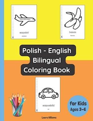 Polish - English Bilingual Coloring Book for Kids Ages 3 - 6