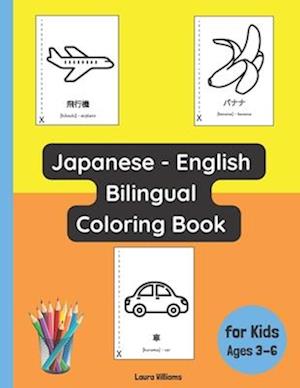 Japanese - English Bilingual Coloring Book for Kids Ages 3 - 6