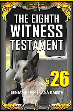 The Eighth Witness Testament