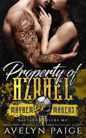 Property of Azrael: Bastard Boilers MC