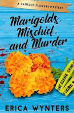 Marigolds, Mischief, and Murder 