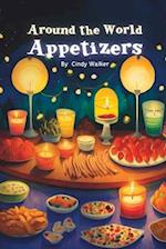 Around the World Appetizers: A Fun Book About Food, Rhyming Book for Children From A to Z 