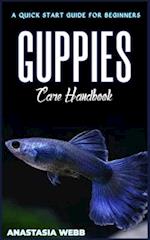 GUPPIES Handbook: A quick Start Guide for Beginners 