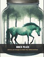 Inner Peace: Life in a Jar Designs to Calm Your Mind and Soul 