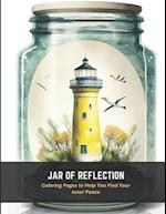 Jar of Reflection: Coloring Pages to Help You Find Your Inner Peace 