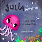 Julia the Jellyfish: Overcoming Adversity 