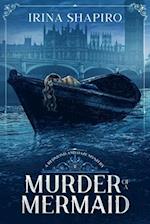 Murder of a Mermaid: A Redmond and Haze Mystery Book 11 