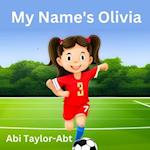 My Name's Olivia 