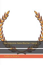 Die Antonine-Serie (Bücher 7 bis 9)