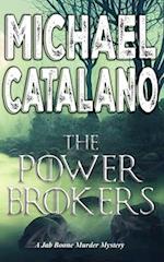 The Power Brokers (Book 4: Jab Boone Murder Mystery Series) 