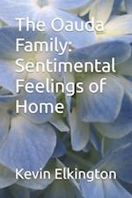 The Oauda Family: Sentimental Feelings of Home 