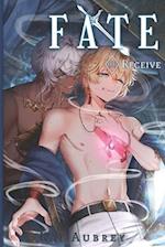 Fate: Part III - Receive 