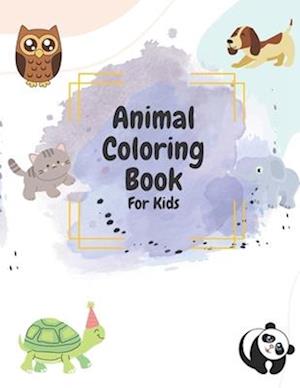 Animal Coloring Book For Kids: Fun animal coloring book for kids and toddlers