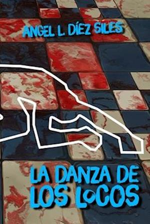 La danza de los locos