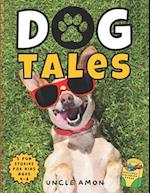 Dog Tales: Laugh-Out-Loud Dog Stories for Kids | Includes Dog Coloring Pages for Kids 