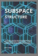 STRUCTURAL SUBSPACE 