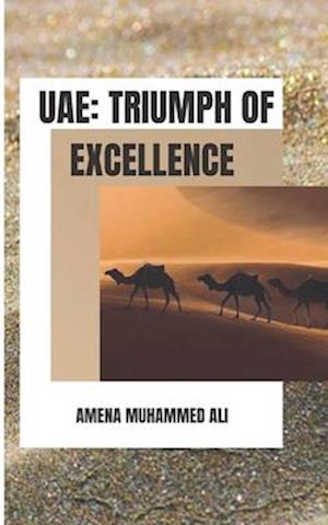 UAE: TRIUMPH OF EXCELLENCE