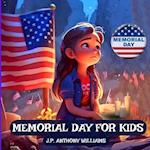 Memorial Day for Kids: A Children Book Tribute to Our Nation's Heroes 