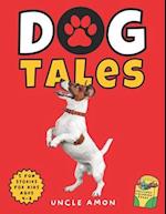 Dog Tales: Heartwarming Canine Adventures for Kids | Includes Dog Coloring Pages for Kids 