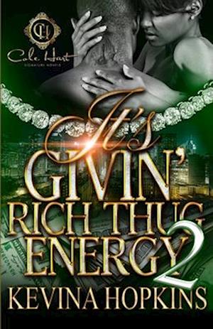 It's Givin' Rich Thug Energy 2