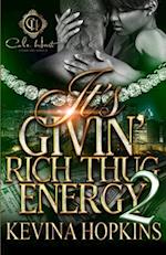It's Givin' Rich Thug Energy 2 