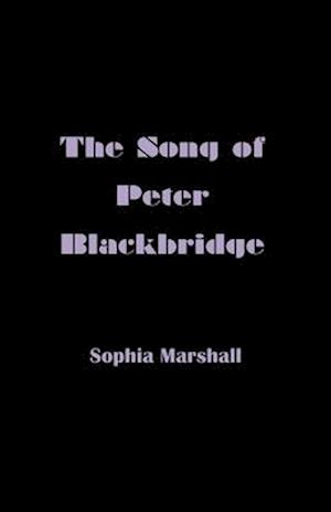 The Song of Peter Blackbridge