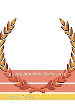 La serie Antonine (libros 7 a 9)