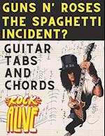 Guns N' Roses The Spaghetti Incident?: Guitar Tabs And Chords 