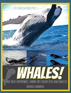 Whales! And their Superpowers