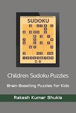 Children Sudoku Puzzles: Brain-Boosting Puzzles for Kids 