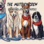 The Muttley Crew: Bringing Joy to Schools 