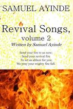 Revival Songs, volume 2, written by Samuel Ayinde 