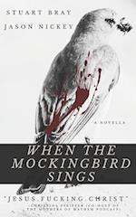 when the mockingbird sings 