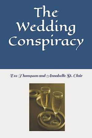 The Wedding Conspiracy