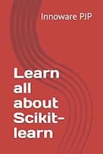 Learn all about Scikit-learn 