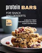 Protein Bars for Snack and Desserts: A Healthy Treat that Provides You with Plenty of Protein 