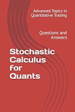 Stochastic Calculus for Quants: Questions and Answers 