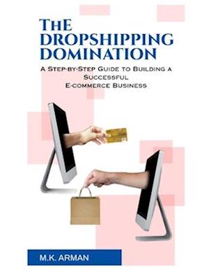 The Dropshipping Domination