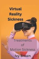 Virtual reality sickness: Treatments of motion sickness 