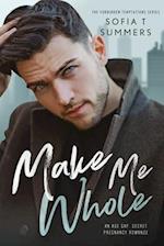 Make Me Whole: An Age Gap, Secret Pregnancy Romance 