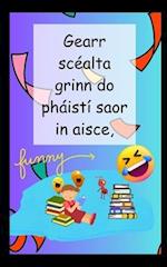 Gearr scéalta grinn do pháistí saor in aisce,