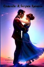 Cinderella: A Fairytale Romance 