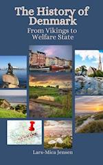 The History of Denmark: From Vikings to Welfare State 