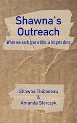 Shawna's Outreach: When we each give a little, a lot gets done 