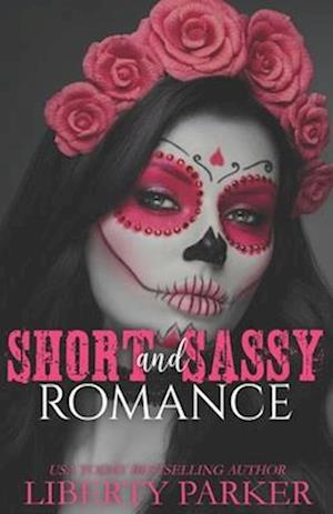 Short and Sassy: Novella Collection