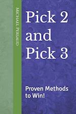 Pick 2 and Pick 3: Proven Methods to Win! 