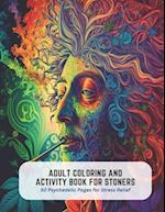 Adult Coloring and Activity Book for Stoners