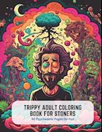 Trippy Adult Coloring Book for Stoners