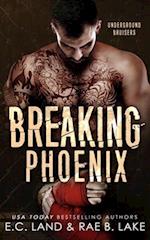 Breaking Phoenix 